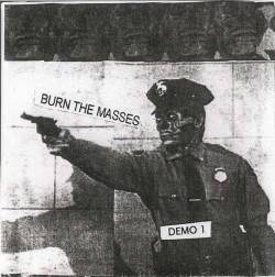 Burn The Masses : Demo 1